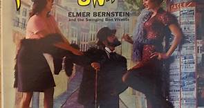 Elmer Bernstein, The Swinging Bon Vivants - Paris Swings