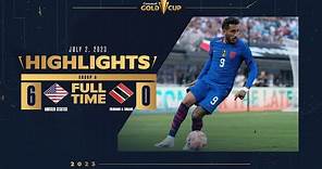 United States 6-0 Trinidad and Tobago | HIGHLIGHTS | 2023 Gold Cup