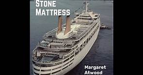 Margaret Atwood: Stone Mattress (2011)