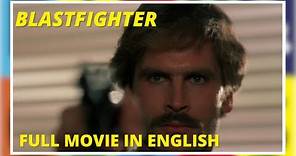 Blastfighter | Action | Full Movie in English