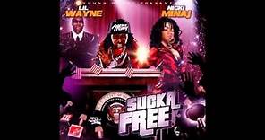Nicki Minaj- Sucka Free 08 feat. Lil Wayne