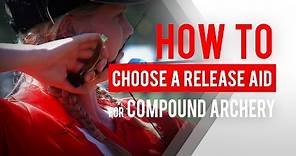 How to choose a release aid for compound archery