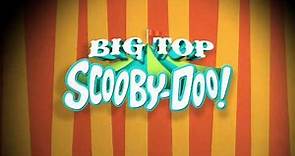 Scooby doo! Big top - When the circus comes to town soundtrack