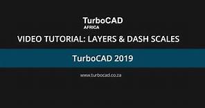 TurboCAD 2019 Tutorial: Layers and Dash Scales