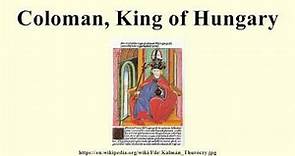 Coloman, King of Hungary