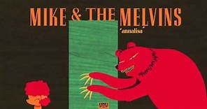 Mike & The Melvins - Annalisa