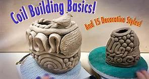 Coil Building Basics with 15 Decorative Coil Techniques! An Easy Beginner's Tutorial in Clay!