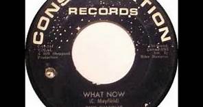 Gene Chandler - What Now 1964