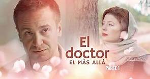 El doctor: El más allá. Parte 1 | Películas Completas en Español Latino