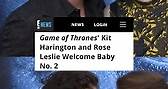 Kit Harington and Rose Leslie Welcome Baby Girl