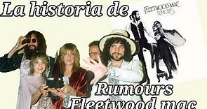 La historia de Rumours de Fleetwood Mac (1977)