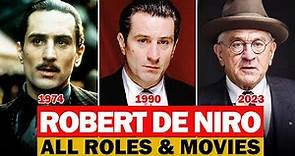 Robert De Niro all roles and movies/1965-2024/complete list