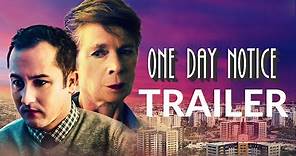 One Day Notice | Official Trailer