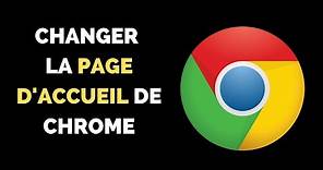 Comment changer la Page d'Accueil de Google Chrome ?