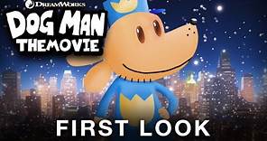 DOG MAN: THE MOVIE (2024) | FIRST LOOK
