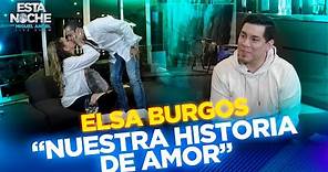 “NUESTRA HISTORIA DE AMOR” | ELSA BURGOS en Esta Noche con Miguel Angel