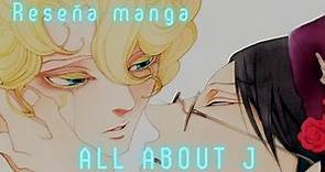 Reseña Manga: All about J - Asumiko Nakamura - Yaoi/BL | Coleccion Milky Way
