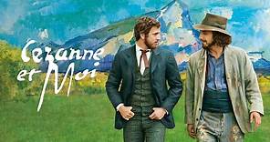 Cézanne Et Moi - Official Trailer