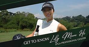 Get To Know Lily Muni He, LPGA Professional Golfer