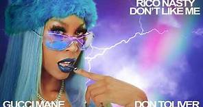 Rico Nasty - Don't Like Me (feat. Don Toliver and Gucci Mane) [Official Audio]