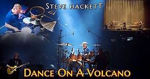 Steve Hackett - Dance On A Volcano / Los Endos