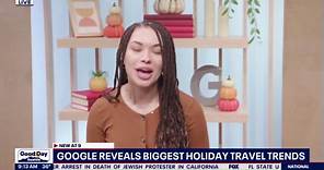 Google reveals biggest holiday travel trends