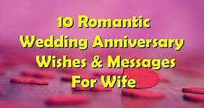 Wedding Anniversary Wishes & Messages For Wife | Anniversary Wishes For Wife Whatsapp Status |