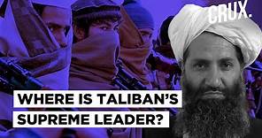 Secrecy Around Taliban Chief: Where Is Taliban’s Supreme Leader Hibatullah Akhundzada?