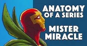 Anatomy Of a Series: Mister Miracle