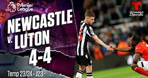 Highlights & Goles: Newcastle v. Luton Town 4-4 | Premier League | Telemundo Deportes