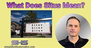 What is Situs in Real Estate?