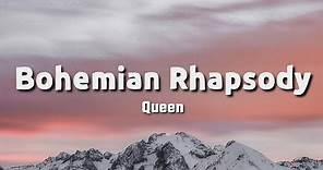Queen – Bohemian Rhapsody (Lyrics)