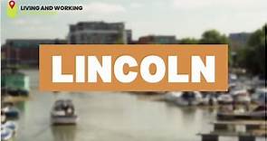 Lincoln | Living and Working in Lincolnshire