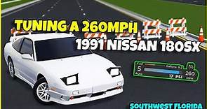 *TUNING A 260MPH* 1991 Nissan 180SX | Southwest Florida Roblox