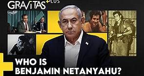 Gravitas Plus: The Story of Benjamin Netanyahu