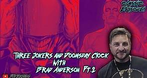 Three Jokers with Brad Anderson| Comic Books and Chill Classics!