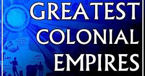 Top 10 Greatest Colonial Empires in EU4