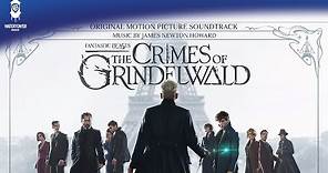 Fantastic Beasts: The Crimes of Grindelwald Official Soundtrack | The Crimes | WaterTower