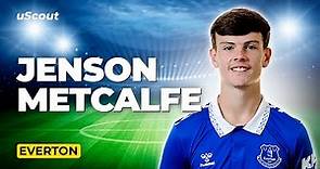 How Good Is Jenson Metcalfe at Everton?