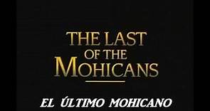 El último mohicano - tráiler español (subtitulado)