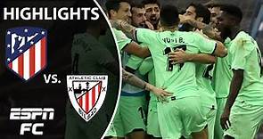 Athletic Bilbao completes INCREDIBLE comeback vs. Atletico Madrid | Spanish Super Cup Highlights