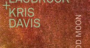 Ingrid Laubrock   Kris Davis - Blood Moon