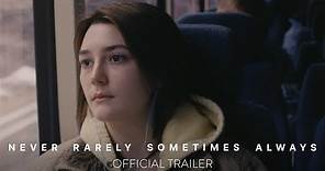 NEVER RARELY SOMETIMES ALWAYS - Official Trailer [HD] - At Home On Demand April 3