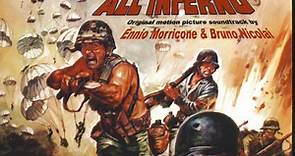 Ennio Morricone & Bruno Nicolai - Dalle Ardenne All' Inferno (Original Motion Picture Soundtrack)
