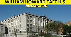 William Howard TAFT, Class of 1987, what Bronx NY was really like