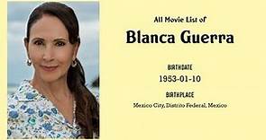 Blanca Guerra Movies list Blanca Guerra| Filmography of Blanca Guerra