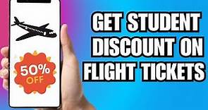 How To Get Student Discount On Flight Tickets