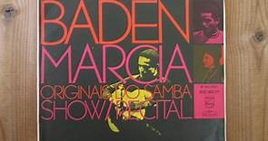 Baden Powell / Baden Marcia Os Originais Do Samba - Show - Recital