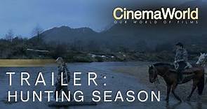 HUNTING SEASON | OFFICIAL TRAILER | CinemaWorld