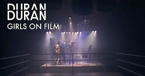 Duran Duran - Girls On Film (Official Music Video)